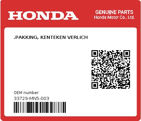 Product image: Honda - 33729-MN5-003 - .PAKKING, KENTEKEN VERLICH  0