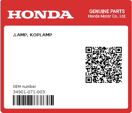 Product image: Honda - 34901-071-003 - .LAMP, KOPLAMP  0