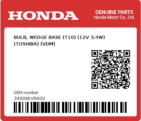 Product image: Honda - 34909KVR600 - BULB, WEDGE BASE (T10) (12V 3.4W) (TOSHIBA) (VDM)  0