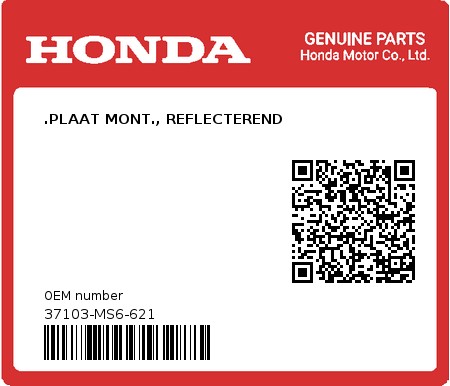 Product image: Honda - 37103-MS6-621 - .PLAAT MONT., REFLECTEREND  0