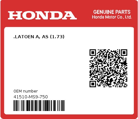 Product image: Honda - 41510-MS9-750 - .LATOEN A, AS (1.73)  0