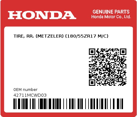 Product image: Honda - 42711MCWD03 - TIRE, RR. (METZELER) (180/55ZR17 M/C)  0