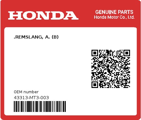 Product image: Honda - 43313-MT3-003 - .REMSLANG, A. (B)  0