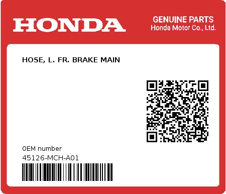 Product image: Honda - 45126-MCH-A01 - HOSE, L. FR. BRAKE MAIN  0