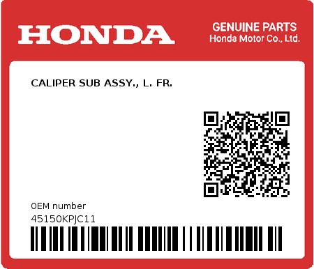 Product image: Honda - 45150KPJC11 - CALIPER SUB ASSY., L. FR.  0