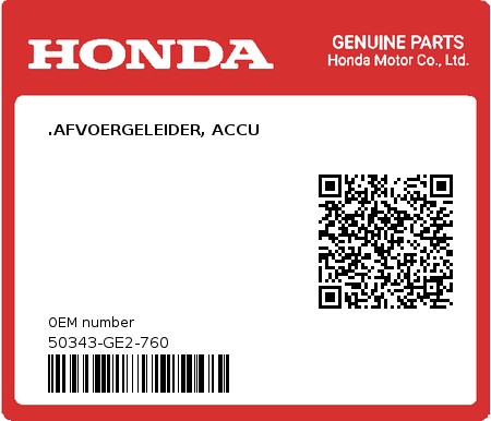 Product image: Honda - 50343-GE2-760 - .AFVOERGELEIDER, ACCU  0