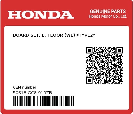 Product image: Honda - 50618-GC8-910ZB - BOARD SET, L. FLOOR (WL) *TYPE2*  0