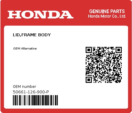 Product image: Honda - 50661-126-900-P - LID,FRAME BODY  0