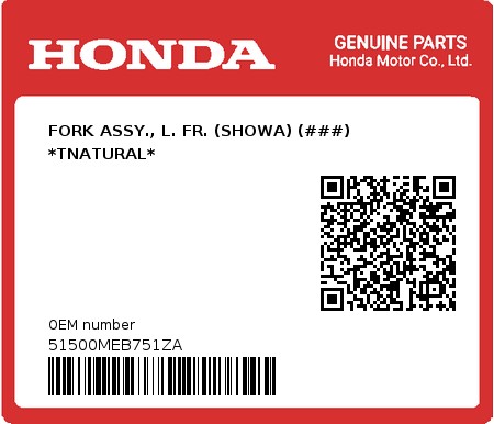 Product image: Honda - 51500MEB751ZA - FORK ASSY., L. FR. (SHOWA) (###) *TNATURAL*  0