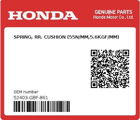 Product image: Honda - 52403-GBF-861 - SPRING, RR. CUSHION (55N/MM,5.6KGF/MM)  0