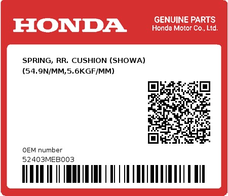 Product image: Honda - 52403MEB003 - SPRING, RR. CUSHION (SHOWA) (54.9N/MM,5.6KGF/MM)  0