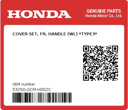 Product image: Honda - 53250-GCM-H00ZC - COVER SET, FR. HANDLE (WL) *TYPE3*  0