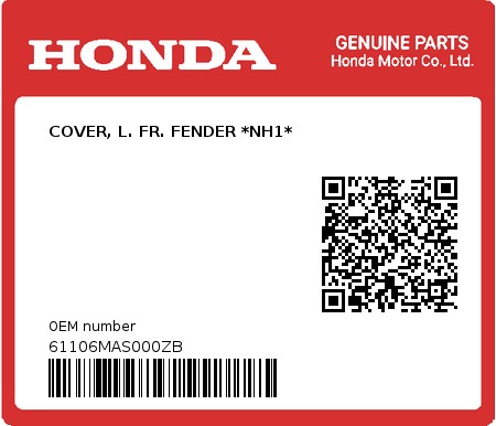 Product image: Honda - 61106MAS000ZB - COVER, L. FR. FENDER *NH1*  0