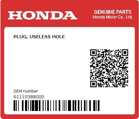 Product image: Honda - 61110388000 - PLUG, USELESS HOLE  0