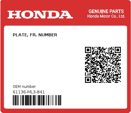 Product image: Honda - 61136-ML3-841 - PLATE, FR. NUMBER  0