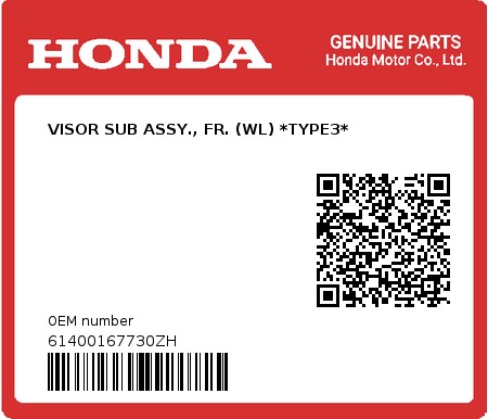 Product image: Honda - 61400167730ZH - VISOR SUB ASSY., FR. (WL) *TYPE3*  0