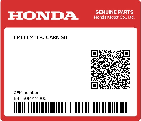 Product image: Honda - 64160MAM000 - EMBLEM, FR. GARNISH  0