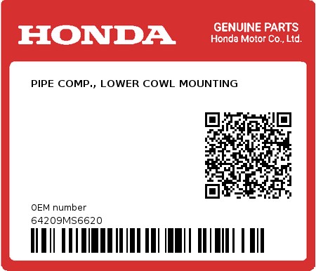 Product image: Honda - 64209MS6620 - PIPE COMP., LOWER COWL MOUNTING  0