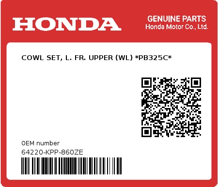 Product image: Honda - 64220-KPP-860ZE - COWL SET, L. FR. UPPER (WL) *PB325C*  0