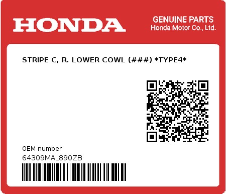 Product image: Honda - 64309MAL890ZB - STRIPE C, R. LOWER COWL (###) *TYPE4*  0