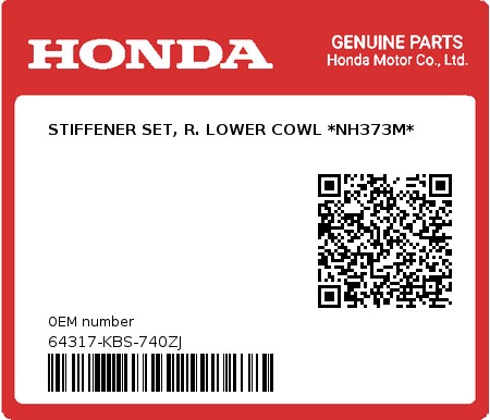 Product image: Honda - 64317-KBS-740ZJ - STIFFENER SET, R. LOWER COWL *NH373M*  0