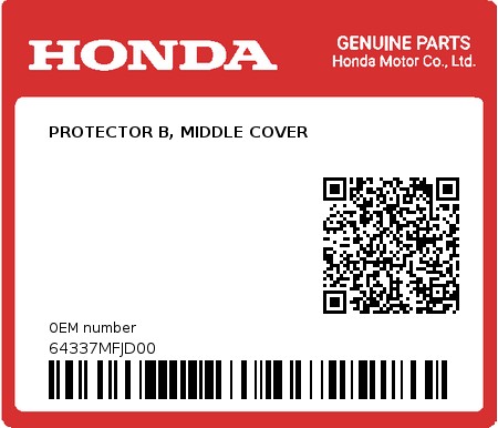 Product image: Honda - 64337MFJD00 - PROTECTOR B, MIDDLE COVER  0