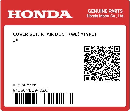 Product image: Honda - 64560MEE940ZC - COVER SET, R. AIR DUCT (WL) *TYPE1     1*  0