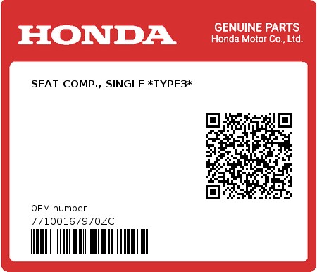 Product image: Honda - 77100167970ZC - SEAT COMP., SINGLE *TYPE3*  0