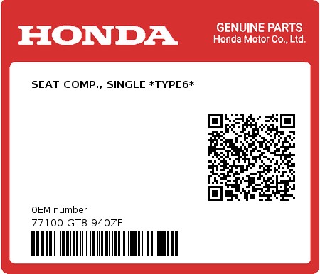 Product image: Honda - 77100-GT8-940ZF - SEAT COMP., SINGLE *TYPE6*  0