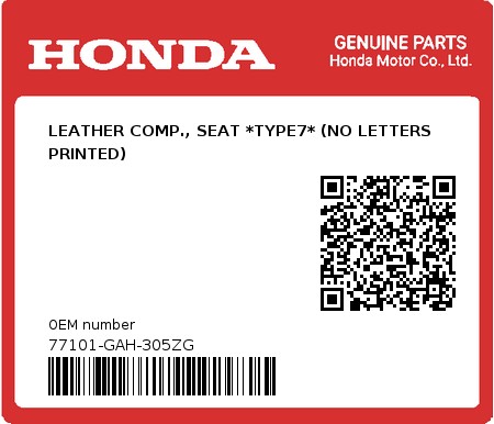 Product image: Honda - 77101-GAH-305ZG - LEATHER COMP., SEAT *TYPE7* (NO LETTERS PRINTED)  0