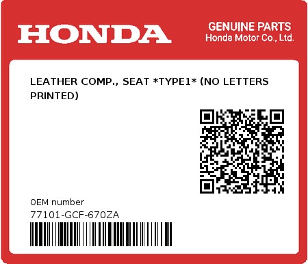 Product image: Honda - 77101-GCF-670ZA - LEATHER COMP., SEAT *TYPE1* (NO LETTERS PRINTED)  0
