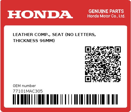 Product image: Honda - 77101MAC305 - LEATHER COMP., SEAT (NO LETTERS, THICKNESS 96MM)  0