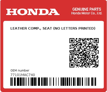 Product image: Honda - 77101MAC740 - LEATHER COMP., SEAT (NO LETTERS PRINTED)  0