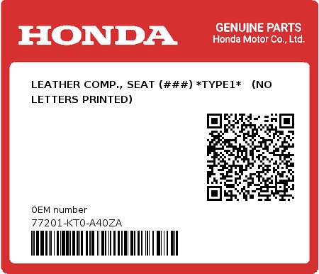 Product image: Honda - 77201-KT0-A40ZA - LEATHER COMP., SEAT (###) *TYPE1*   (NO LETTERS PRINTED)  0