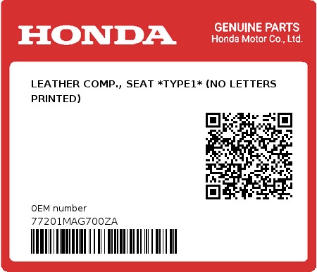 Product image: Honda - 77201MAG700ZA - LEATHER COMP., SEAT *TYPE1* (NO LETTERS PRINTED)  0