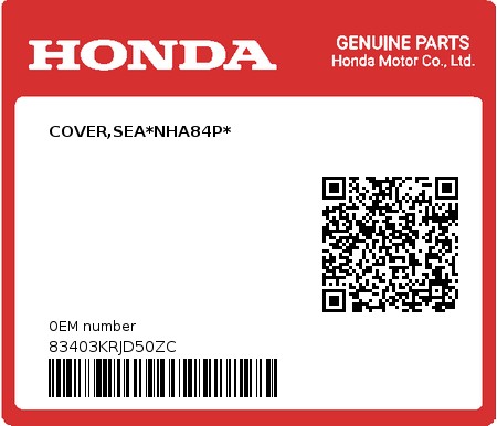 Product image: Honda - 83403KRJD50ZC - COVER,SEA*NHA84P*  0