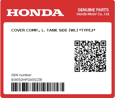 Product image: Honda - 83650HP0A50ZB - COVER COMP., L. TANK SIDE (WL) *TYPE2*  0