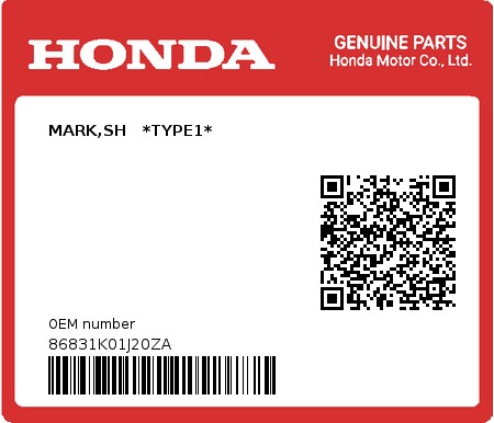Product image: Honda - 86831K01J20ZA - MARK,SH   *TYPE1*  0