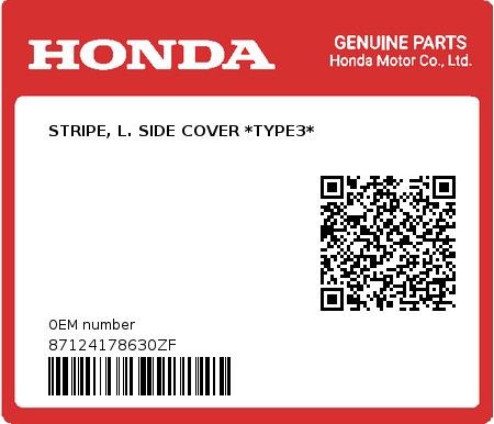 Product image: Honda - 87124178630ZF - STRIPE, L. SIDE COVER *TYPE3*  0