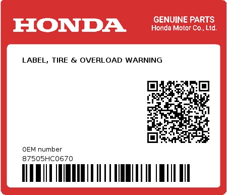 Product image: Honda - 87505HC0670 - LABEL, TIRE & OVERLOAD WARNING  0