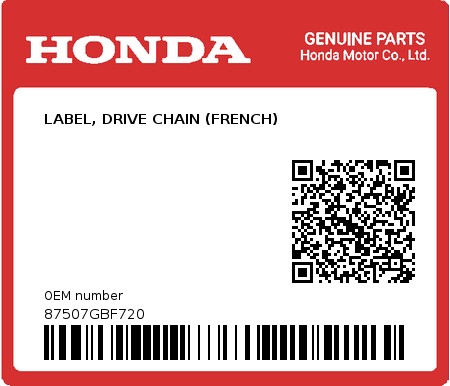 Product image: Honda - 87507GBF720 - LABEL, DRIVE CHAIN (FRENCH)  0