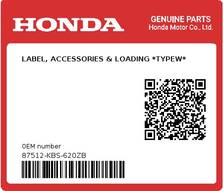Product image: Honda - 87512-KBS-620ZB - LABEL, ACCESSORIES & LOADING *TYPEW*  0
