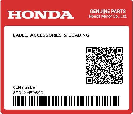 Product image: Honda - 87512MEA640 - LABEL, ACCESSORIES & LOADING  0