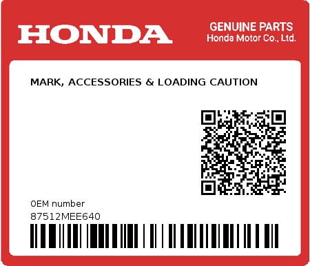 Product image: Honda - 87512MEE640 - MARK, ACCESSORIES & LOADING CAUTION  0