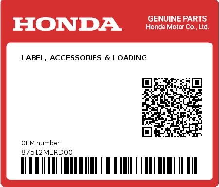 Product image: Honda - 87512MERD00 - LABEL, ACCESSORIES & LOADING  0