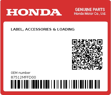 Product image: Honda - 87512MFFD00 - LABEL, ACCESSORIES & LOADING  0