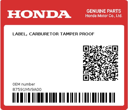Product image: Honda - 87591MV9A00 - LABEL, CARBURETOR TAMPER PROOF  0