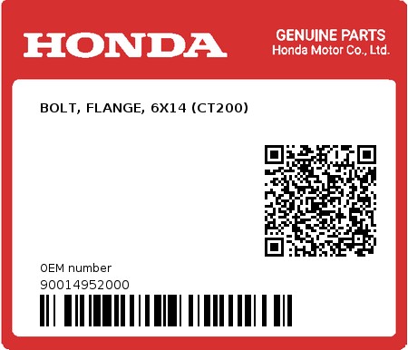 Product image: Honda - 90014952000 - BOLT, FLANGE, 6X14 (CT200)  0