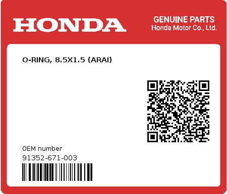 Product image: Honda - 91352-671-003 - O-RING, 8.5X1.5 (ARAI)  0