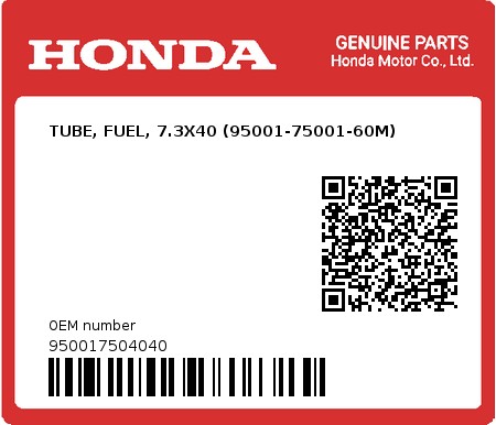 Product image: Honda - 950017504040 - TUBE, FUEL, 7.3X40 (95001-75001-60M)  0